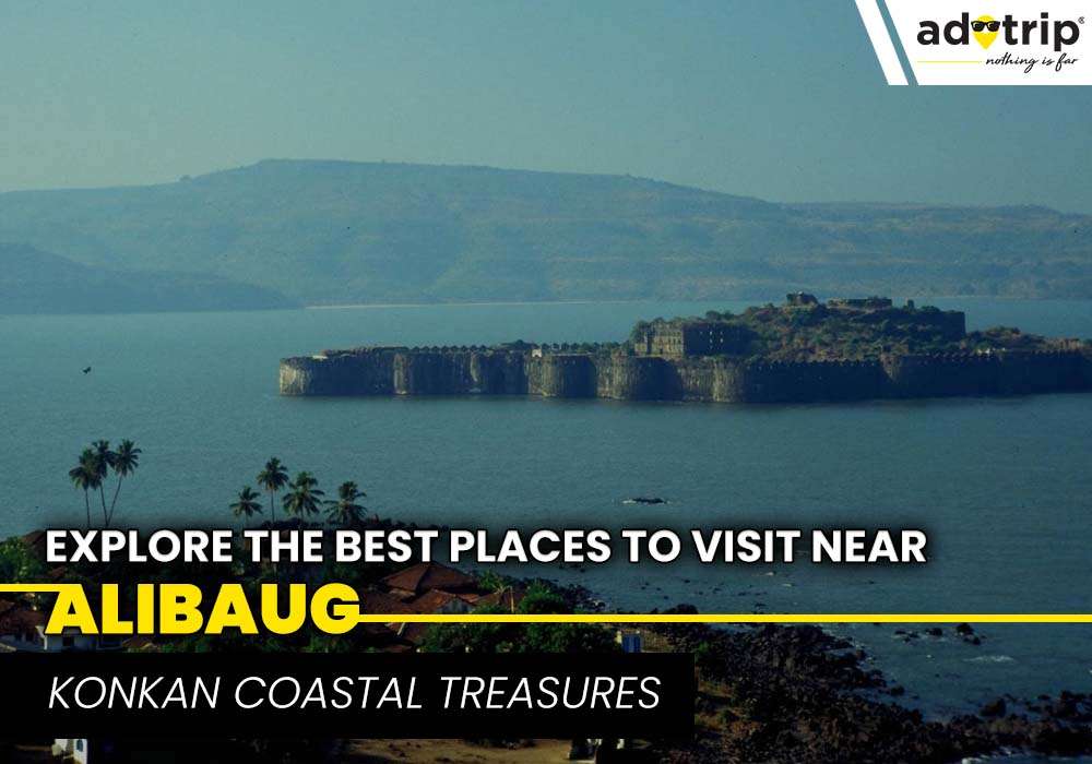 Places to Visit Near Alibaug